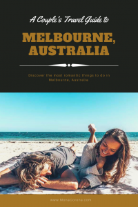 Looking for the top things to do in Melbourne for you and your sweetheart? Click here for a couple's Melbourne Travel Guide. Read all about Romantic things to do in Melbourne, As well as the best restaurants in Melbourne, and where to stay in Melbourne, Australia. |#monacorona #melbourne #australia #melbourneaustralia #travel #itinerary #guide #hotels #restaurants #thingstodoin #food #romantic #tips #couple