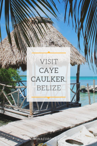 Planning a trip to Belize? Click through to see this ultimate Caye Caulker Travel Guide. Learn all about the top things to do in Caye Caulker, where to stay in Caye Caulker/the best luxury Caye Caulker hotels, and where to eat in Caye Caulker. This tiny island is where to go in Belize! | #monacorona #belize #belizetravel #cayecaulker #centralamerica #belizeitinerary #travel #itinerary #cayecaulkerbelize