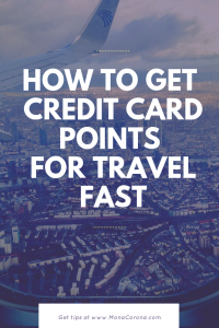 A guide to manufactured spending and how to get credit card points for travel fast. | credit card travel rewards | credit card points | credit cards for travel | travel hacks | travel hacking | points travel | #monacoronadotcom #monacorona #travel #tips #traveltips #creditcards #travelhacks #usa