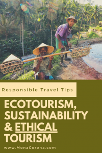 Responsible Tourism Tips for being a more responsible traveler. Ecotourism, sustainability, ethical tourism, & socially responsible travel tips. Travel guide for green travel, ecotourismo, ecolodge, green hotels, local culture, voluntourism, eco-friendly travel, ecofriendly hotel, sustainable hotels, eco resort, carbon offset programs & reducing carbon footprint. Best benefits of responsible travel. Bali, Costa Rica, Tulum, Thailand, Mexico, Indonesia, Vietnam, USA, #ecotourism #travel #tips #ad